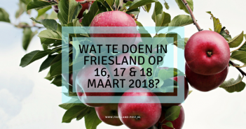 Wat te doen in Friesland op 16, 17 en 18 maart 2018? wat te doen in Friesland op 16, 17 en 18 maart 2018?