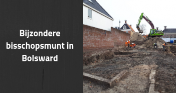 Bijzondere bisschopsmunt gevonden in Bolsward Bijzondere bisschopsmunt in Bolsward