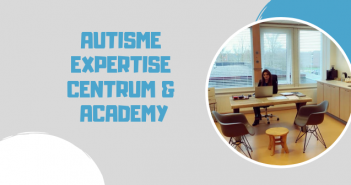 Opening Autisme Expertise Centrum & Academy in Dokkum Autisme expertise centrum & academy Dokkum