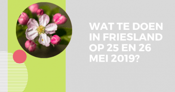 Wat te doen in Friesland op 25 en 26 mei 2019?