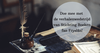 Friese verhalenwedstrijd van Boeken fan Fryslân! Friese verhalenwedstrijd