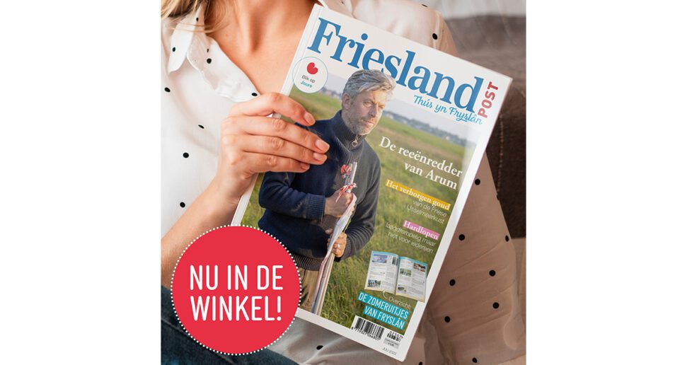 Nu in de winkel: het julinummer van Friesland Post