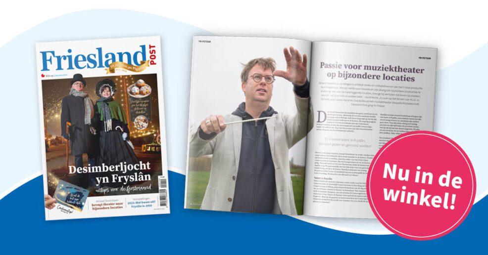 Nu in de winkel: het decembernummer van Friesland Post