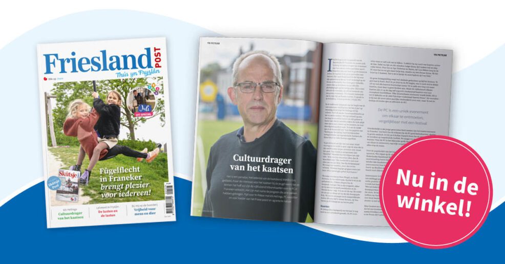 Nu in de winkel: het julinummer van Friesland Post