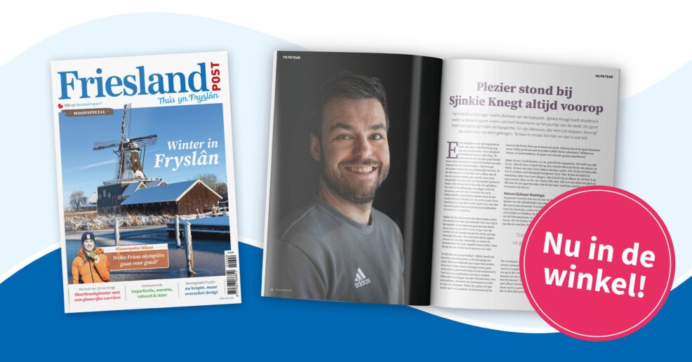 Nu in de winkel: het februarinummer van Friesland Post